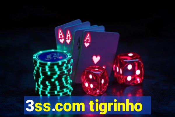 3ss.com tigrinho